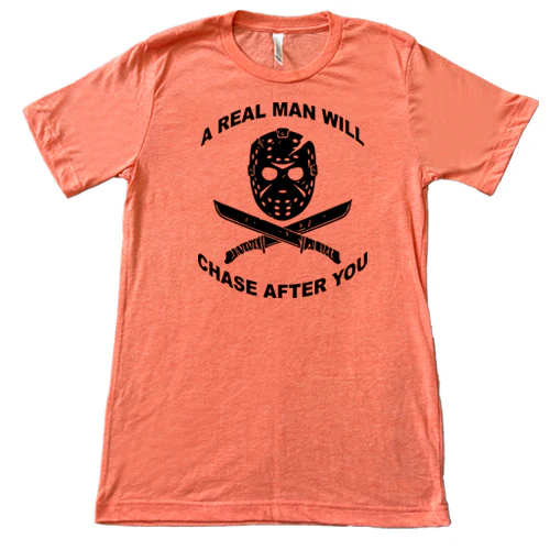 A Real Man Will Chase After You Shirt Unisex - Image 9