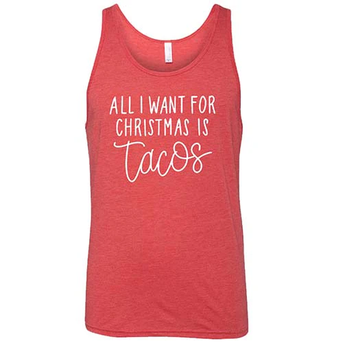 All I Want For Christmas Is Tacos Shirt Unisex - Image 8
