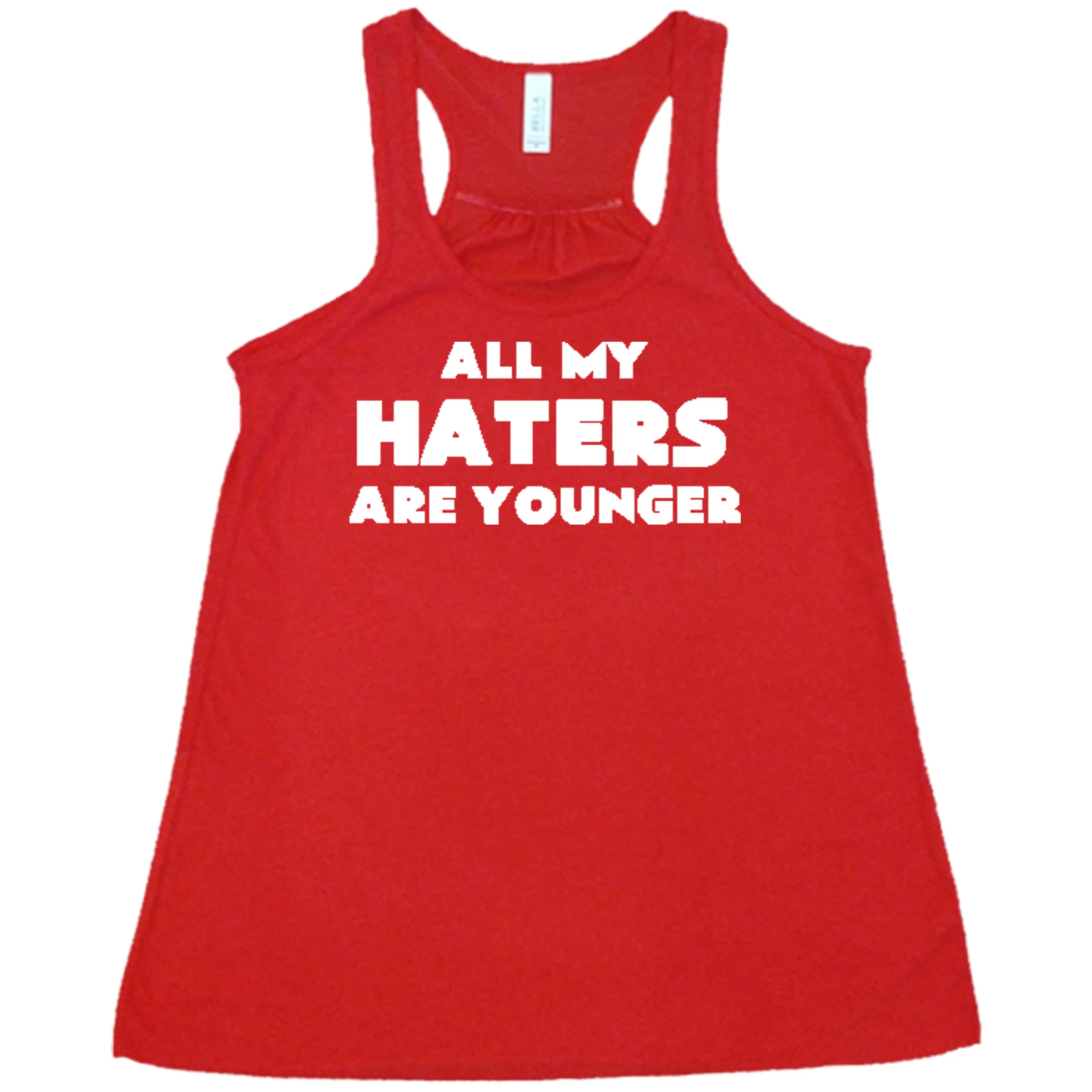 All My Haters Are Younger Shirt - Image 3