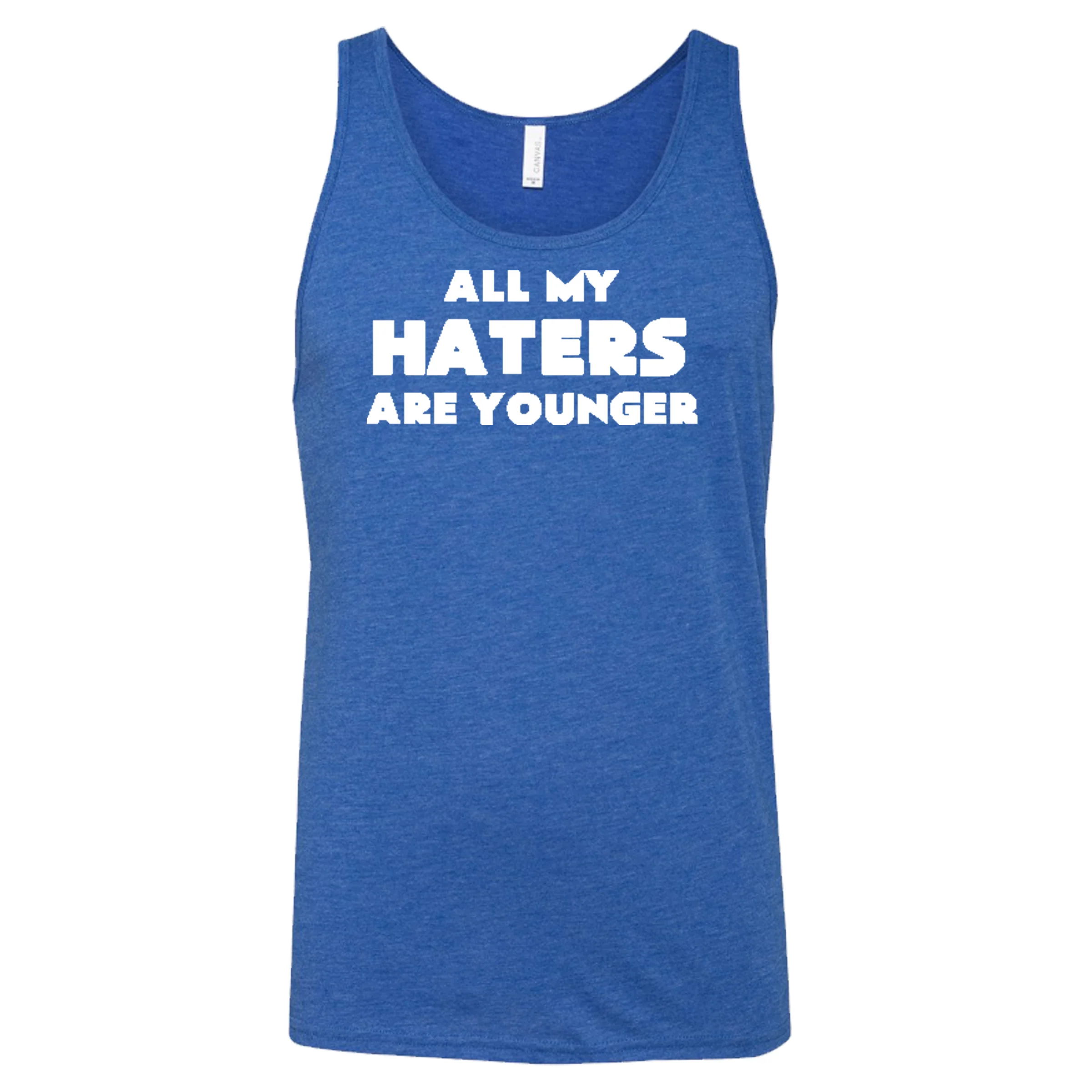 All My Haters Are Younger Shirt Unisex - Image 4