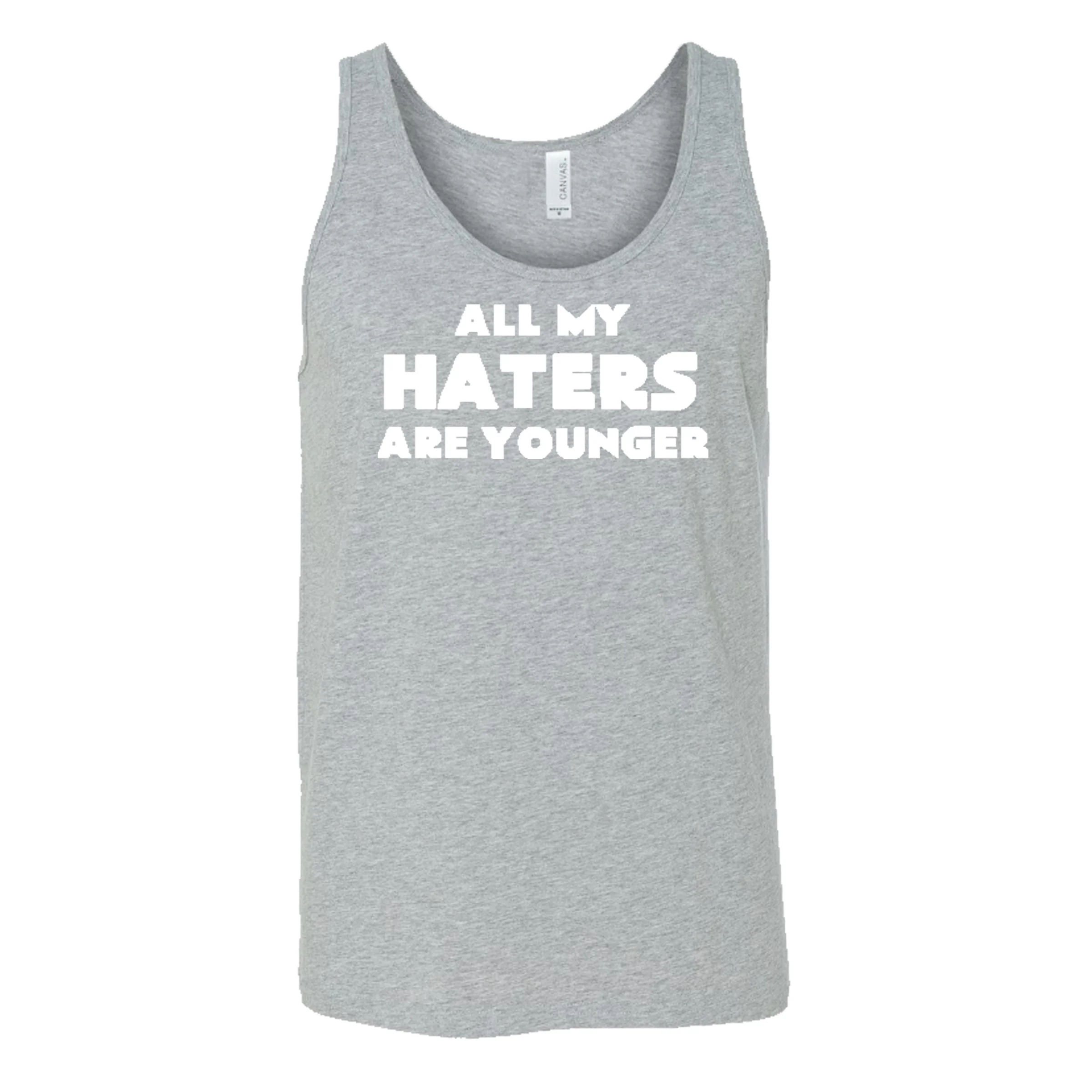All My Haters Are Younger Shirt Unisex - Image 6
