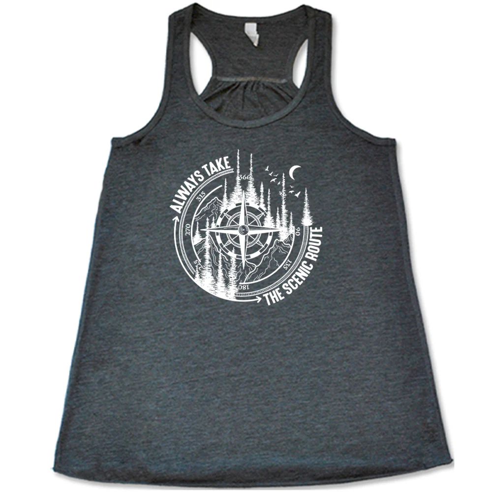 Always Take The Scenic Route Shirt - Image 5