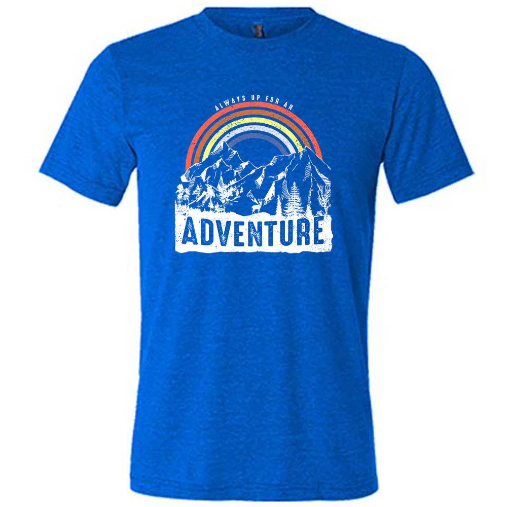 Always Up For An Adventure Shirt Unisex - Image 3