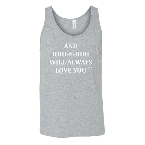 And I Will Always Love You Shirt Unisex - Image 8