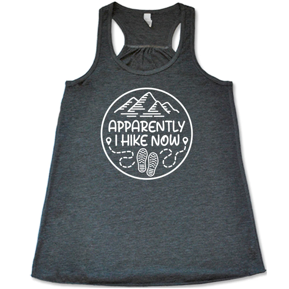 Apparently I Hike Now Shirt - Image 4