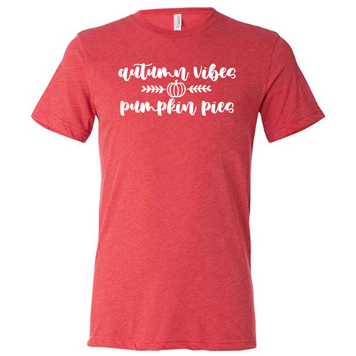 Autumn Vibes & Pumpkin Pies Shirt Unisex - Image 7
