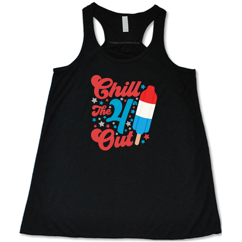 Chill The 4th Out Popsicle Shirt - Image 2