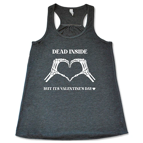 Dead Inside But It's Valentine's Day Shirt - Image 6