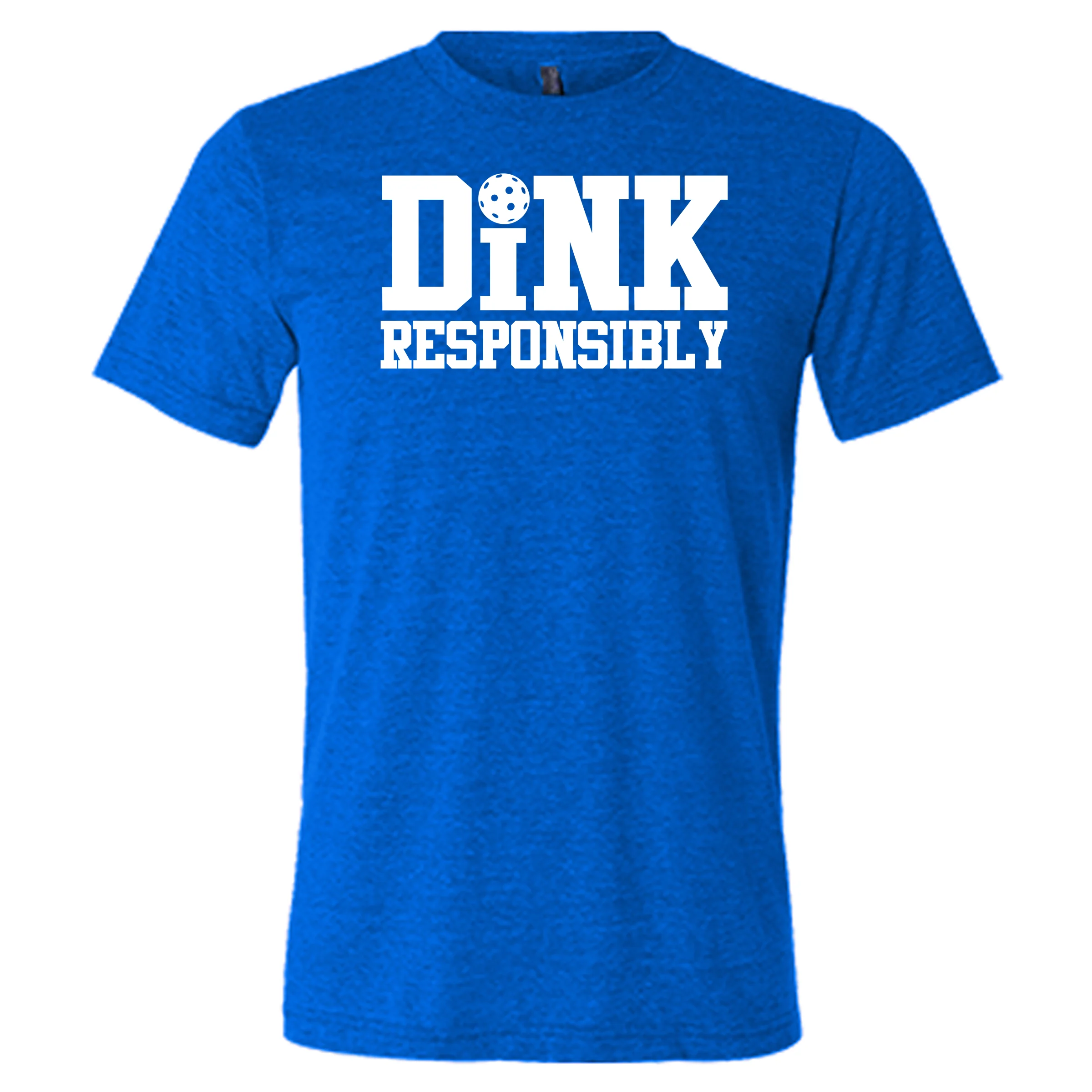 Dink Responsibly Shirt Unisex - Image 5