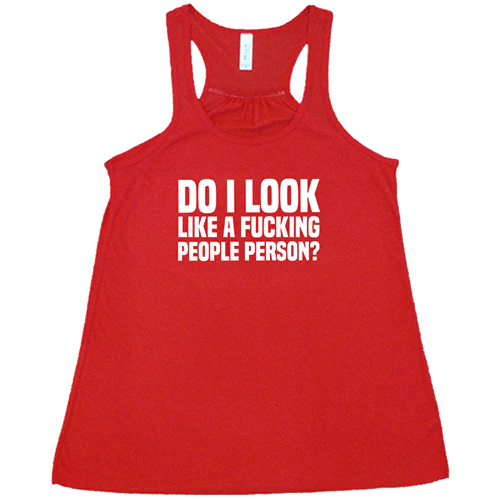 Do I Look Like A Fucking People Person Shirt - Image 5