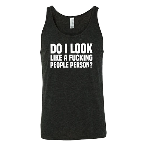 Do I Look Like A Fucking People Person Shirt Unisex - Image 4