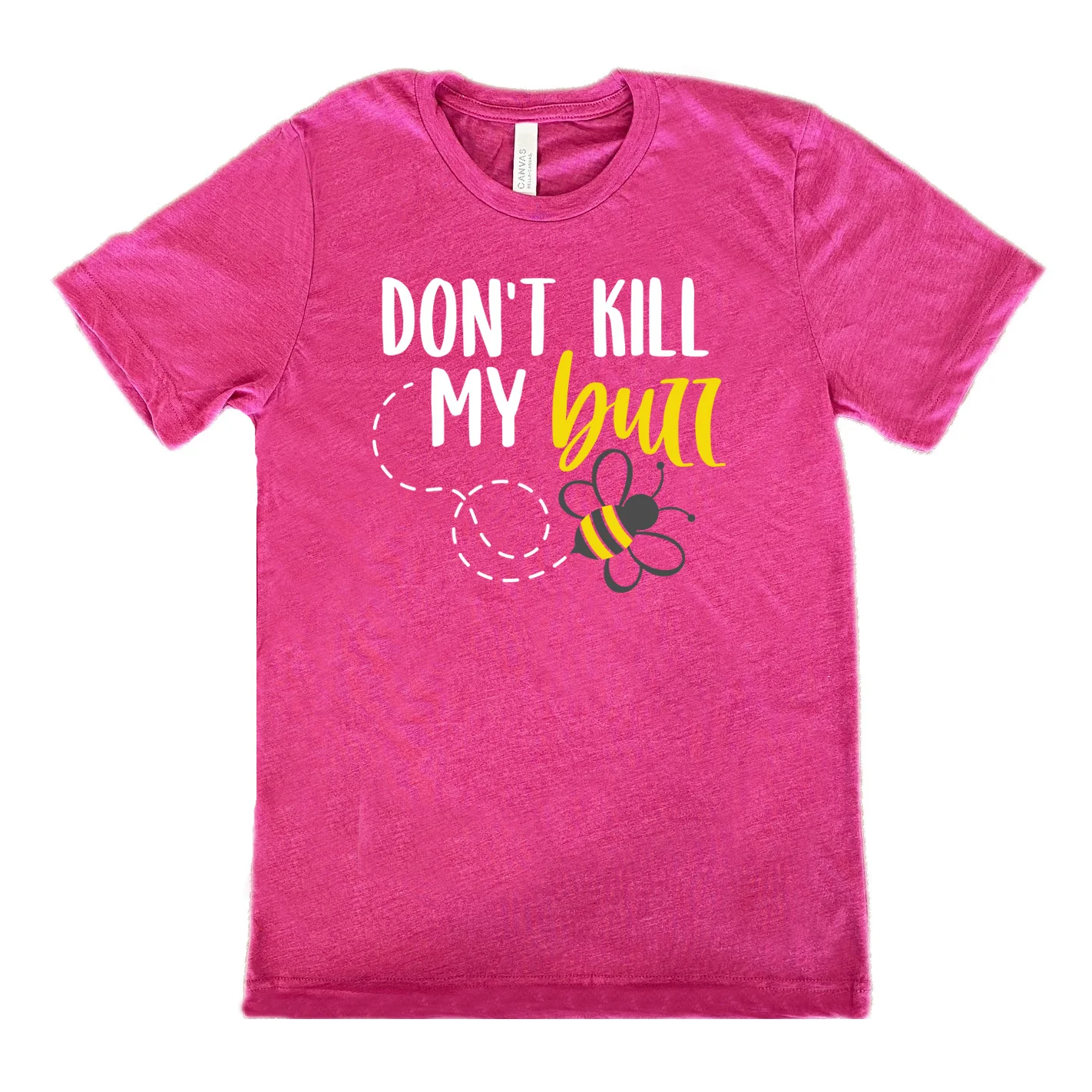Don't Kill My Buzz Shirt Unisex - Image 9