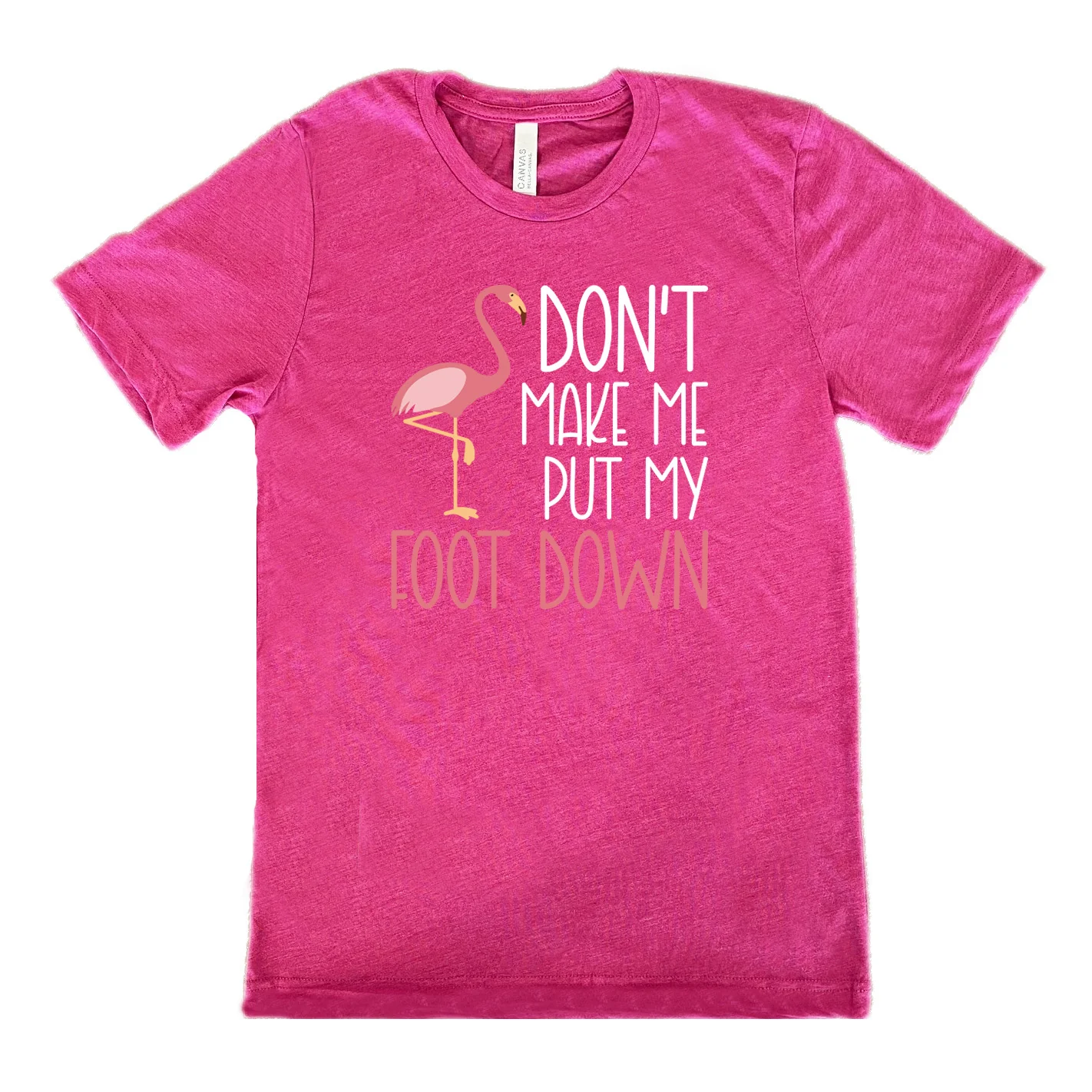 Don't Make Me Put My Foot Down Shirt Unisex - Image 9
