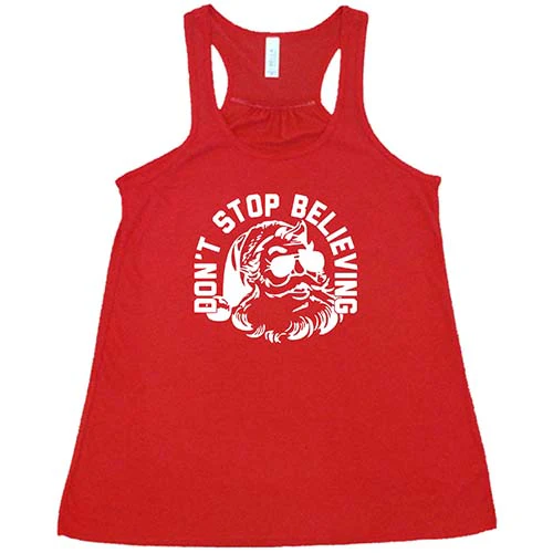 Don't Stop Believing Shirt - Image 5