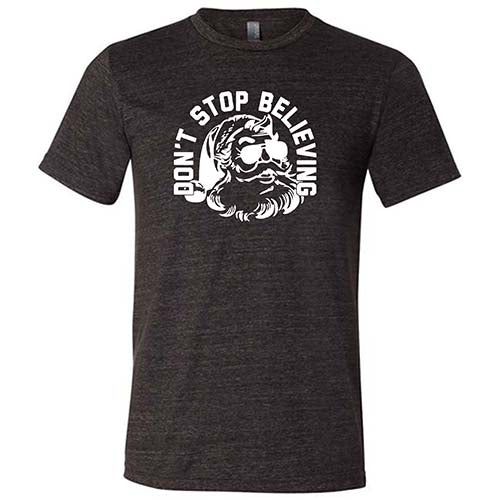 Don't Stop Believing Shirt Unisex - Image 3