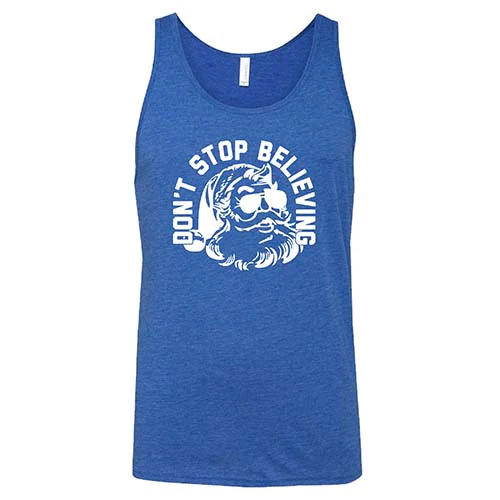 Don't Stop Believing Shirt Unisex - Image 6