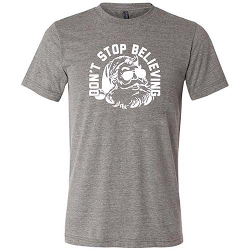 Don't Stop Believing Shirt Unisex - Image 7