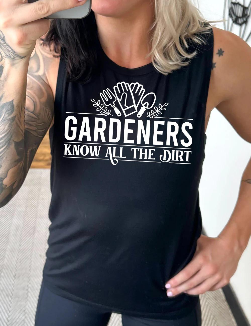 Gardeners Know All The Dirt Muscle Tank