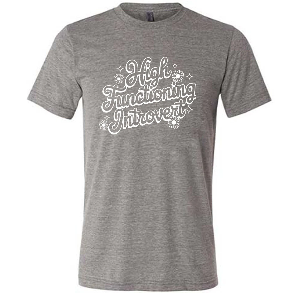 High Functioning Introvert Shirt Unisex - Image 6