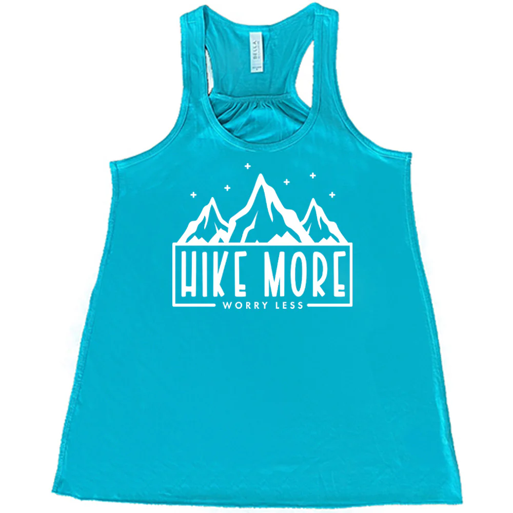 Hike More Worry Less Shirt - Image 6