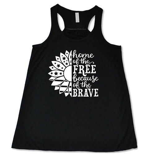 Home Of The Free Because Of The Brave Shirt - Image 3