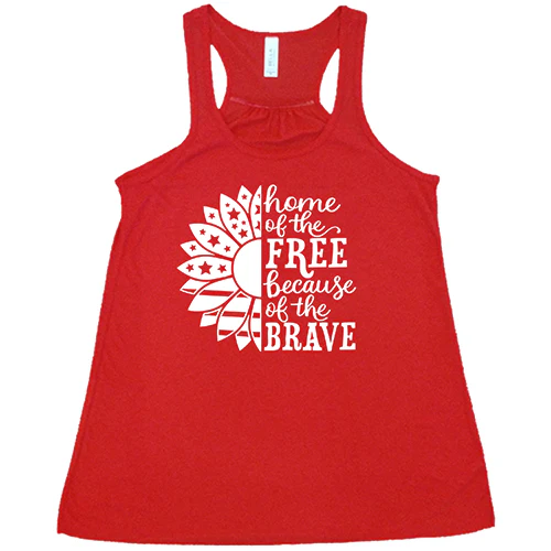 Home Of The Free Because Of The Brave Shirt - Image 5