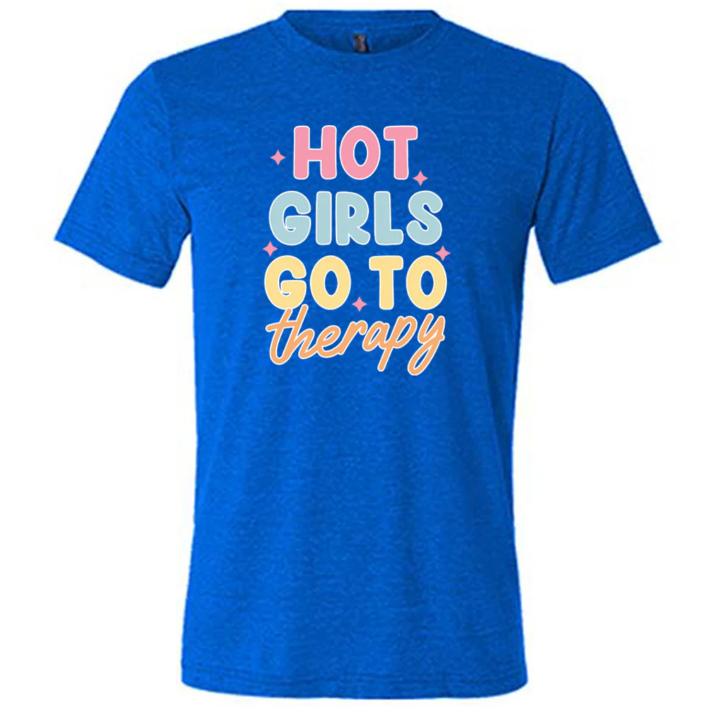 Hot Girls Go To Therapy Shirt Unisex - Image 3