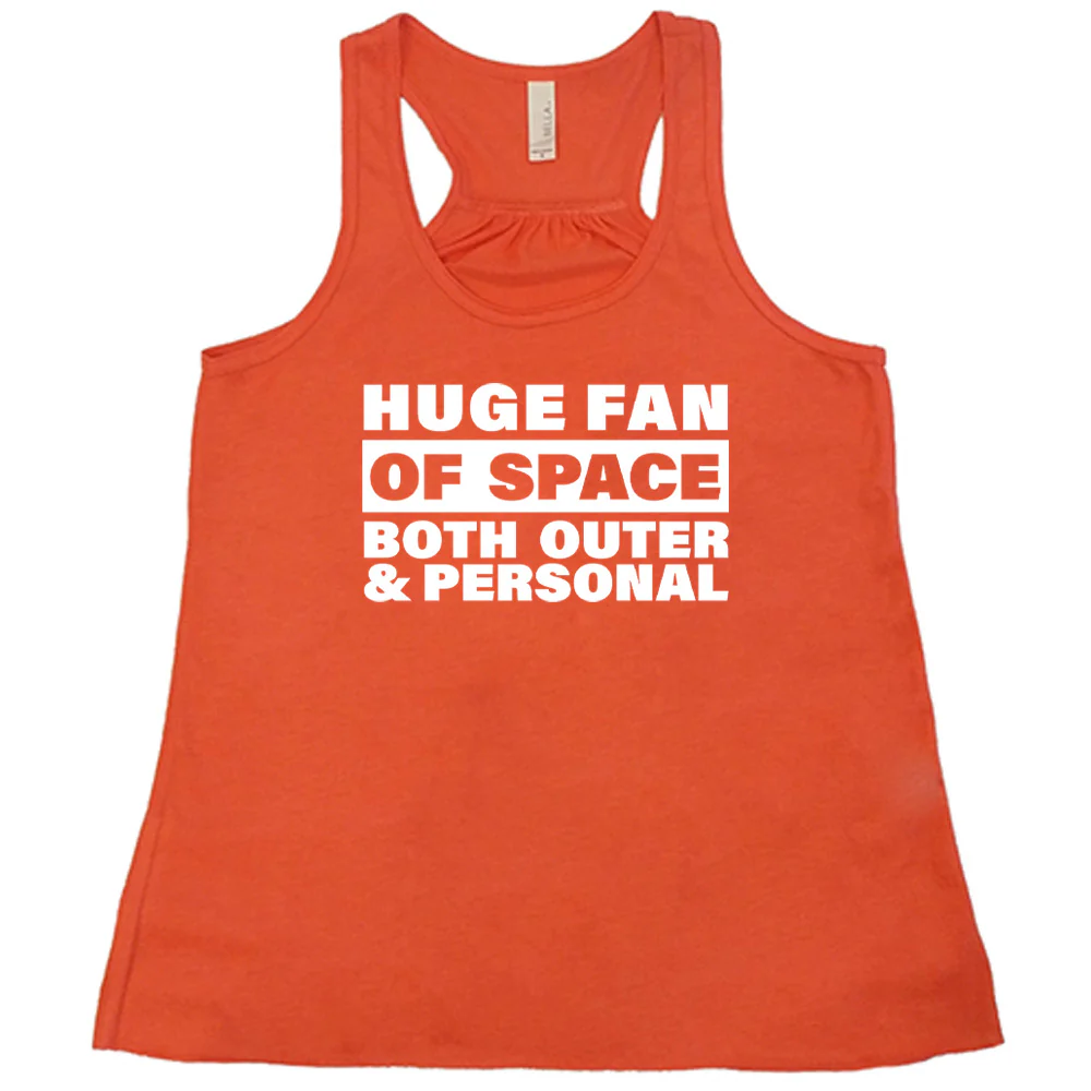 Huge Fan of Space, Both Outer and Personal Shirt - Image 4