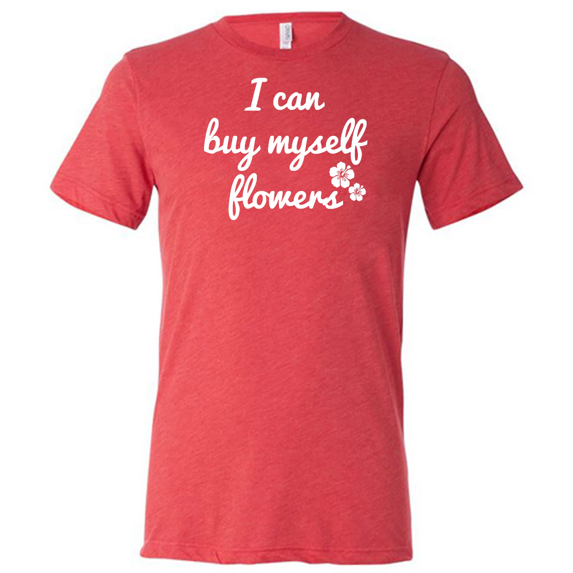 I Can Buy Myself Flowers Shirt Unisex - Image 5