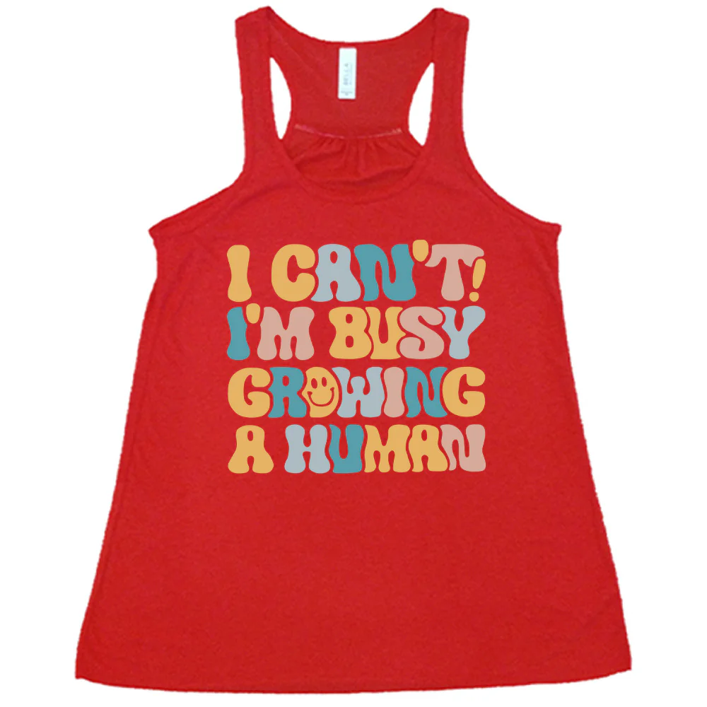 I Can't! I'm Busy Growing A Human Shirt - Image 5