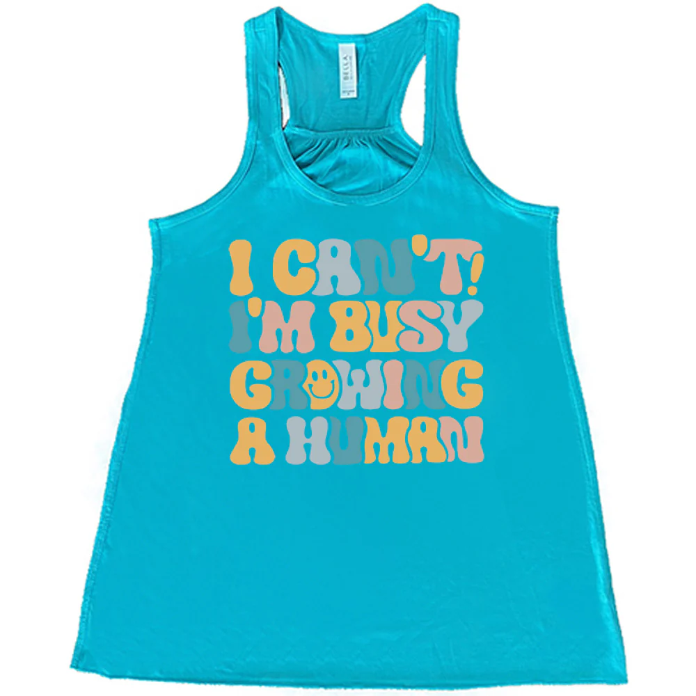 I Can't! I'm Busy Growing A Human Shirt - Image 6