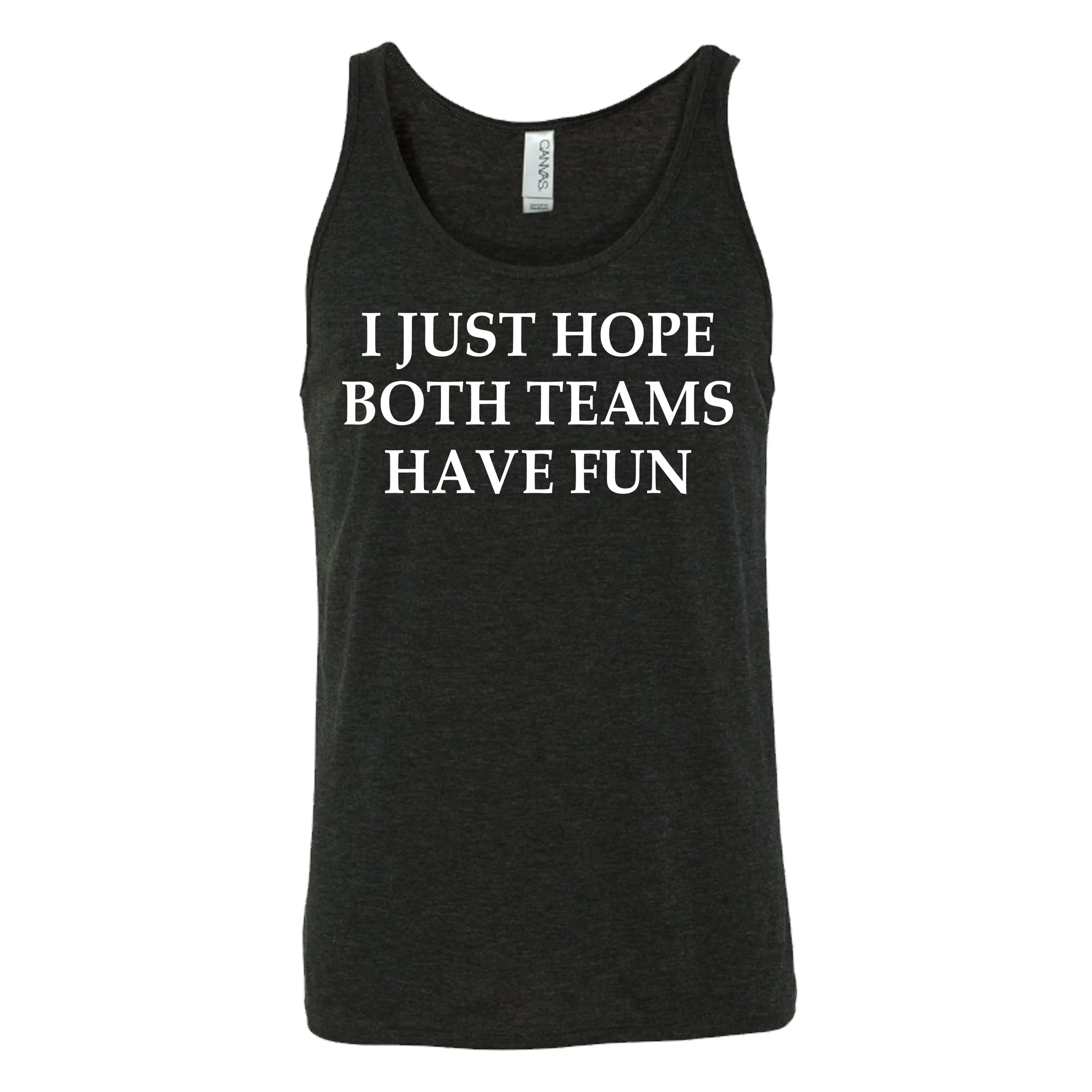 I Just Hope Both Teams Have Fun Shirt Unisex - Image 6
