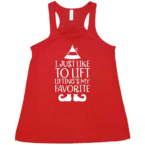 I Just Like To Lift, Lifting Is My Favorite Shirt - Image 5