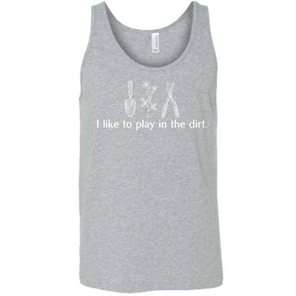 I Like To Play In The Dirt Shirt Unisex - Image 8