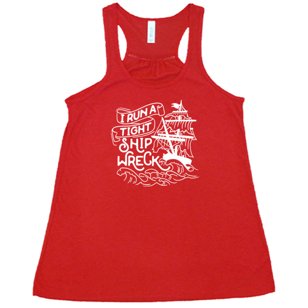 I Run a Tight Shipwreck Shirt - Image 5