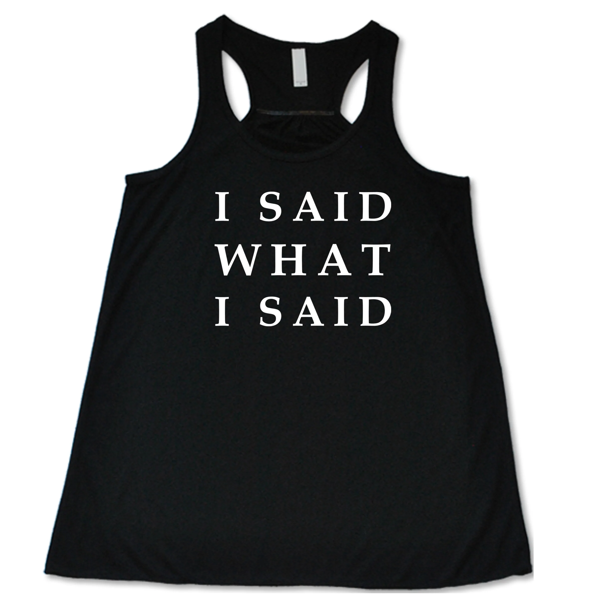 I Said What I Said Shirt - Image 4