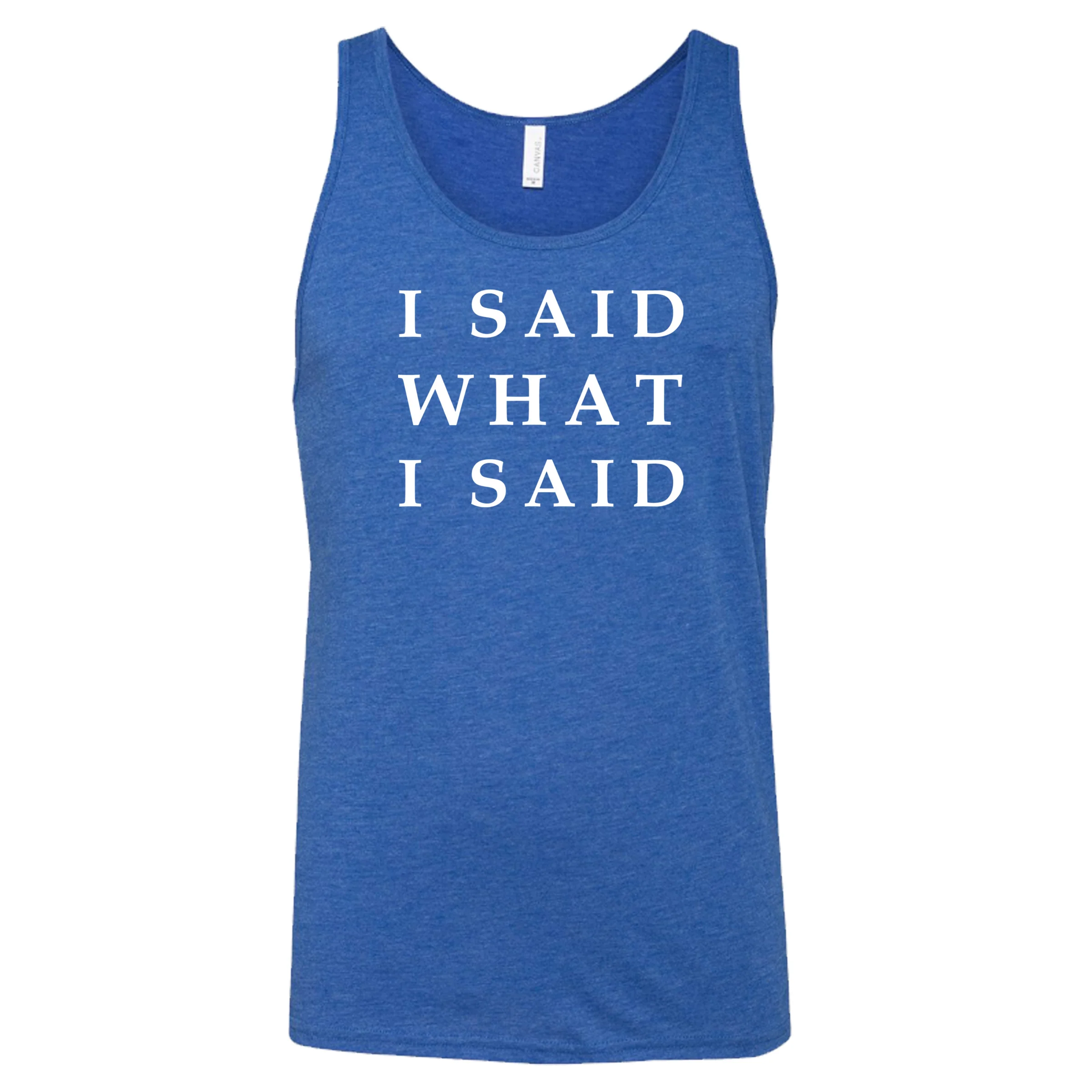 I Said What I Said Shirt Unisex - Image 6