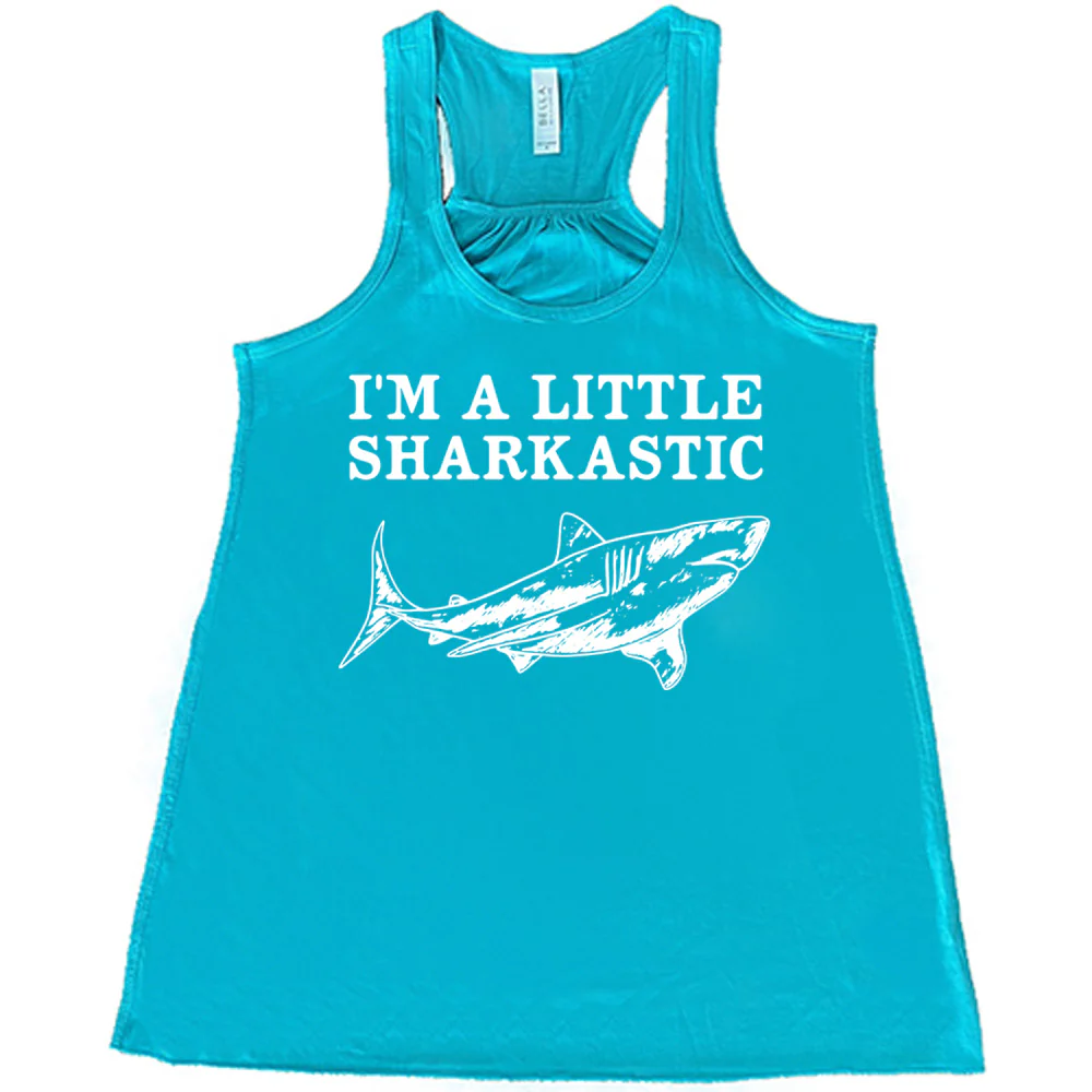 I'm A Little Sharkastic Shark Shirt - Image 6