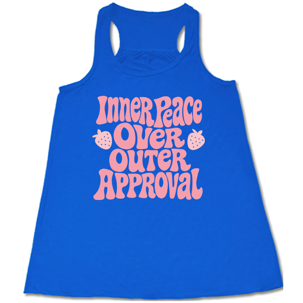 Inner Peace Over Outer Approval Shirt - Image 3