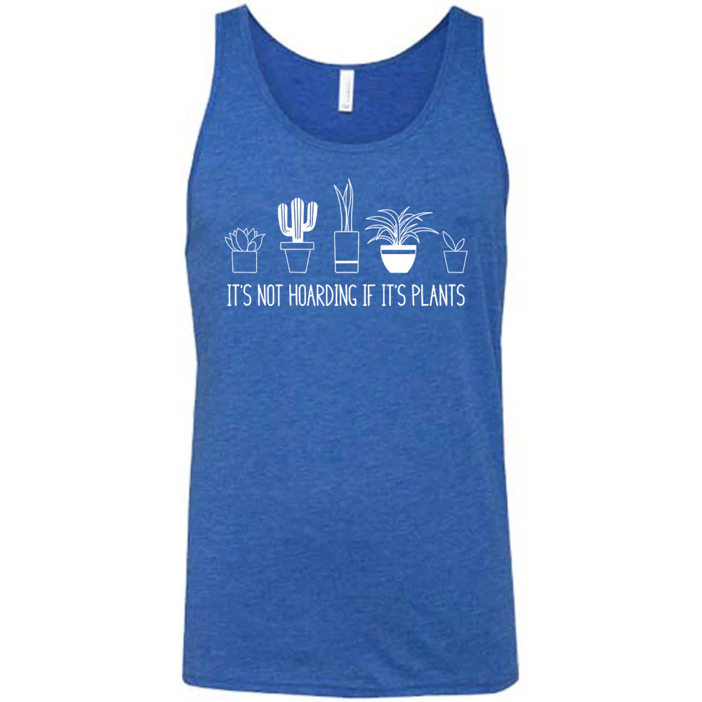 It's Not Hoarding If It's Plants Shirt Unisex - Image 4