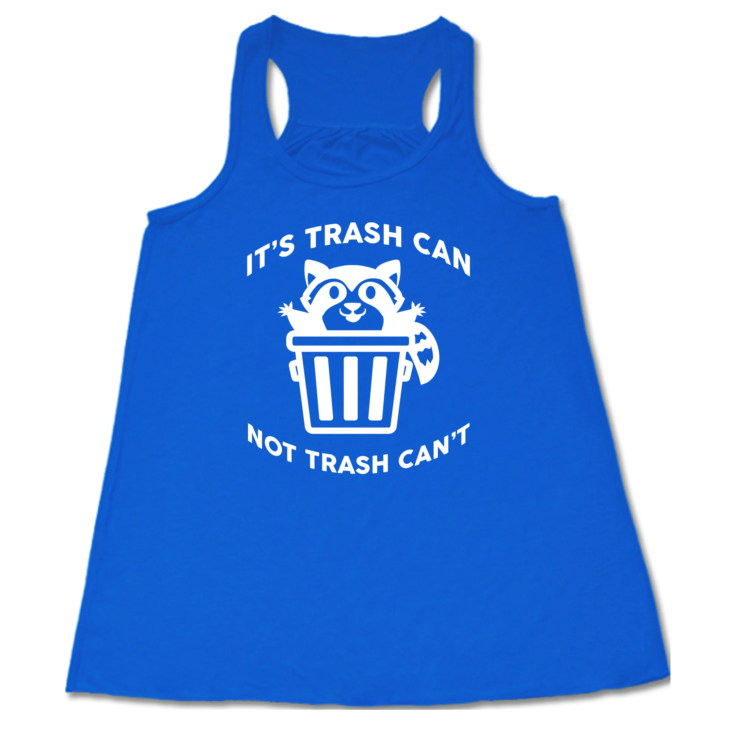 It's Trash Can Not Trash Can't Shirt - Image 3