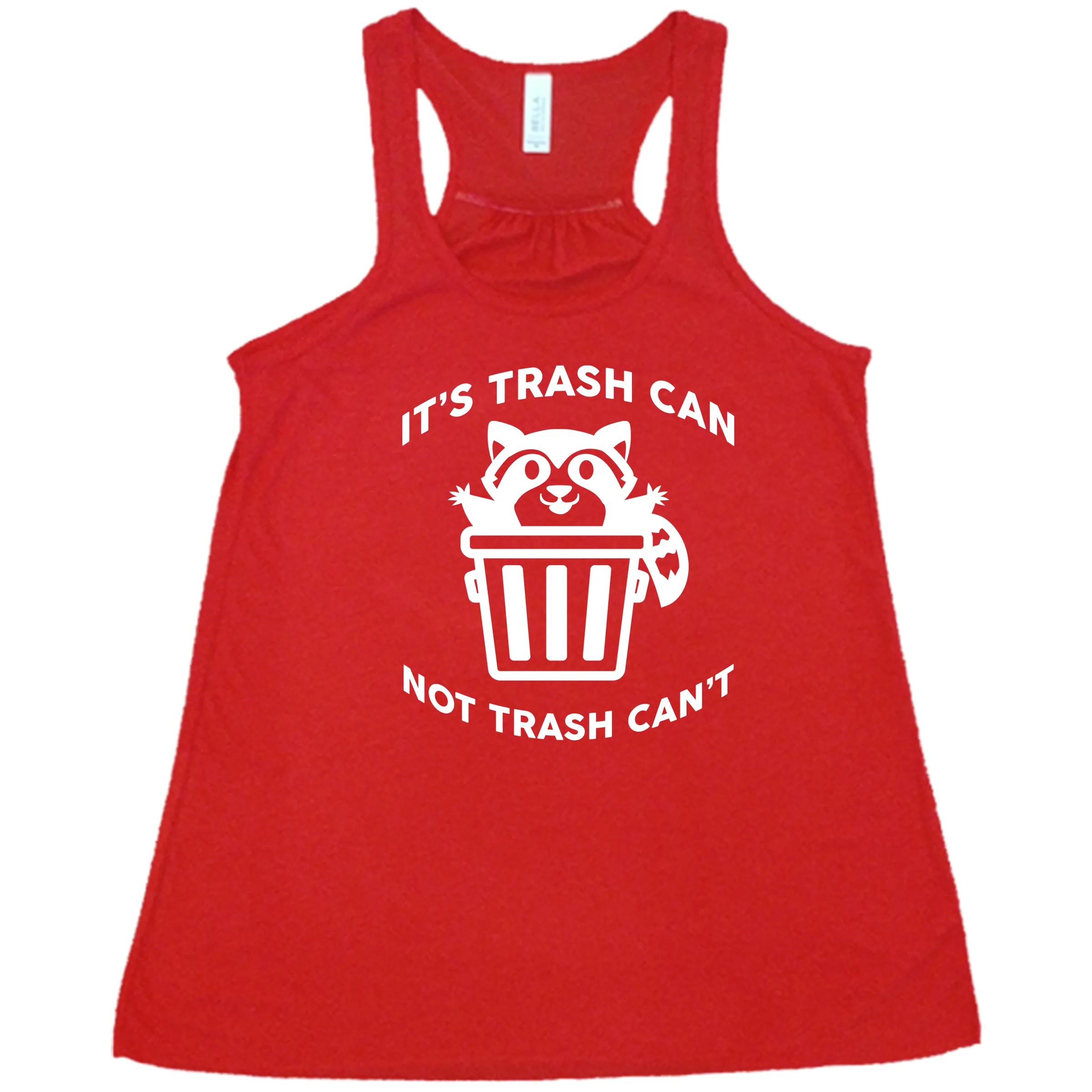 It's Trash Can Not Trash Can't Shirt - Image 4