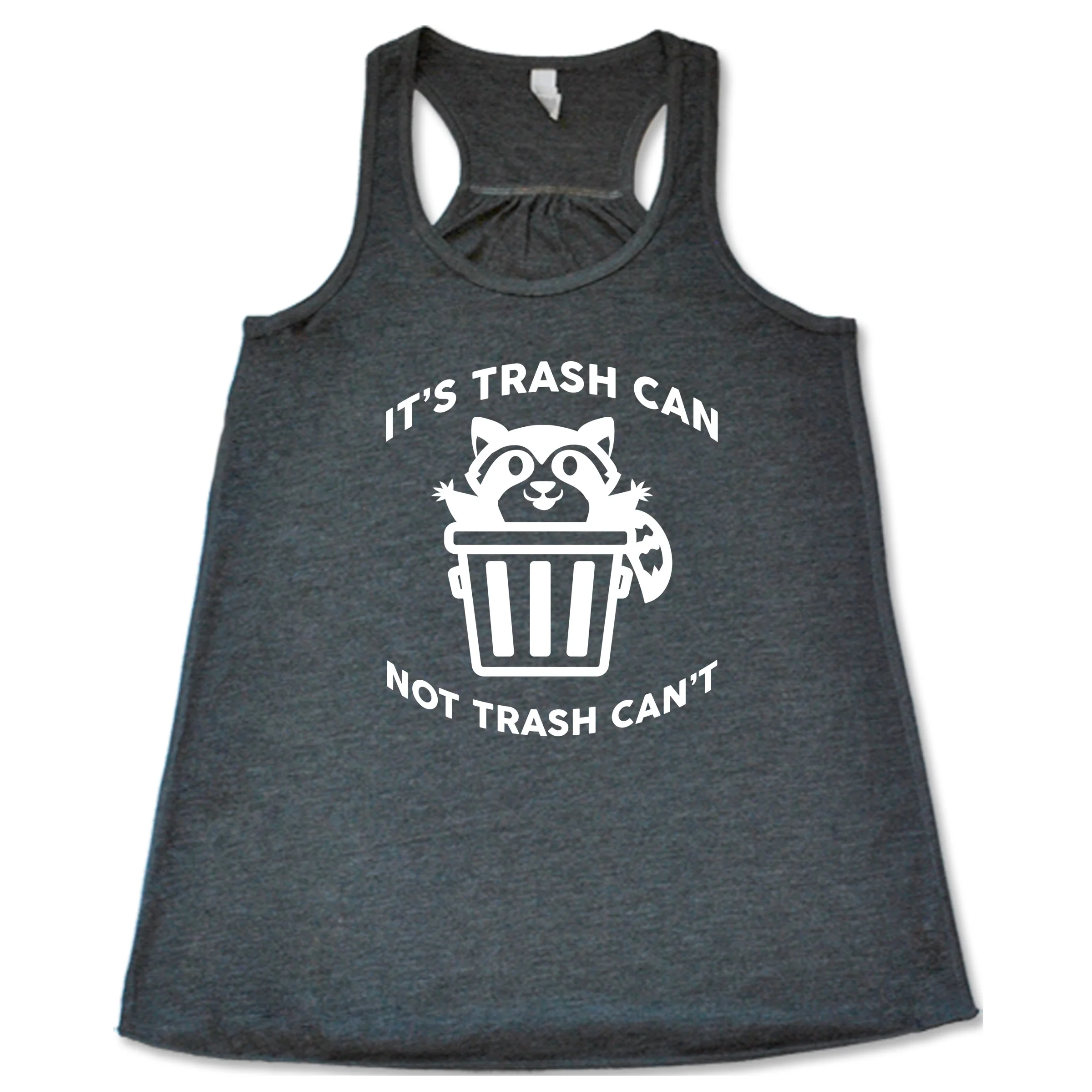 It's Trash Can Not Trash Can't Shirt - Image 6