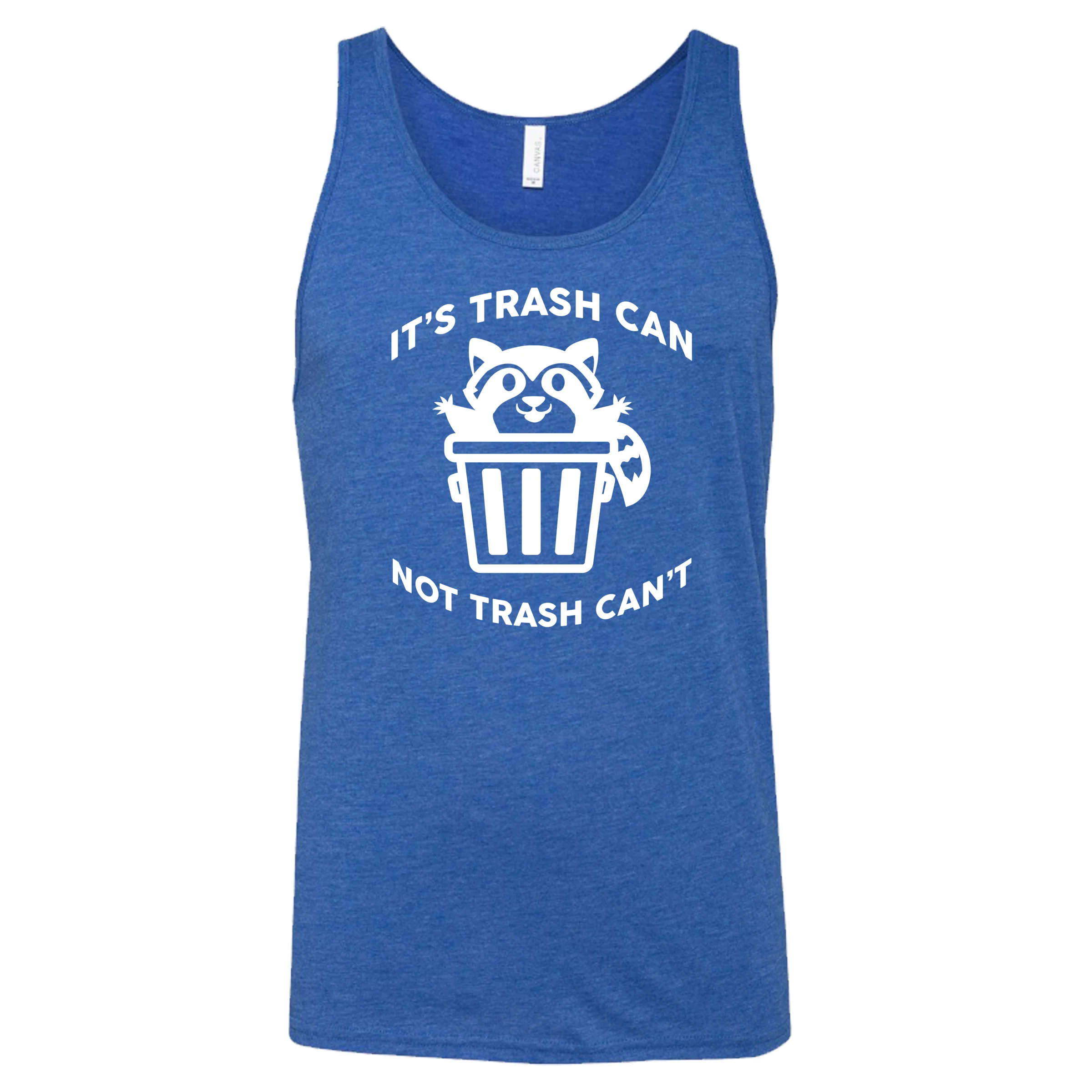 It's Trash Can Not Trash Can't Shirt Unisex - Image 4
