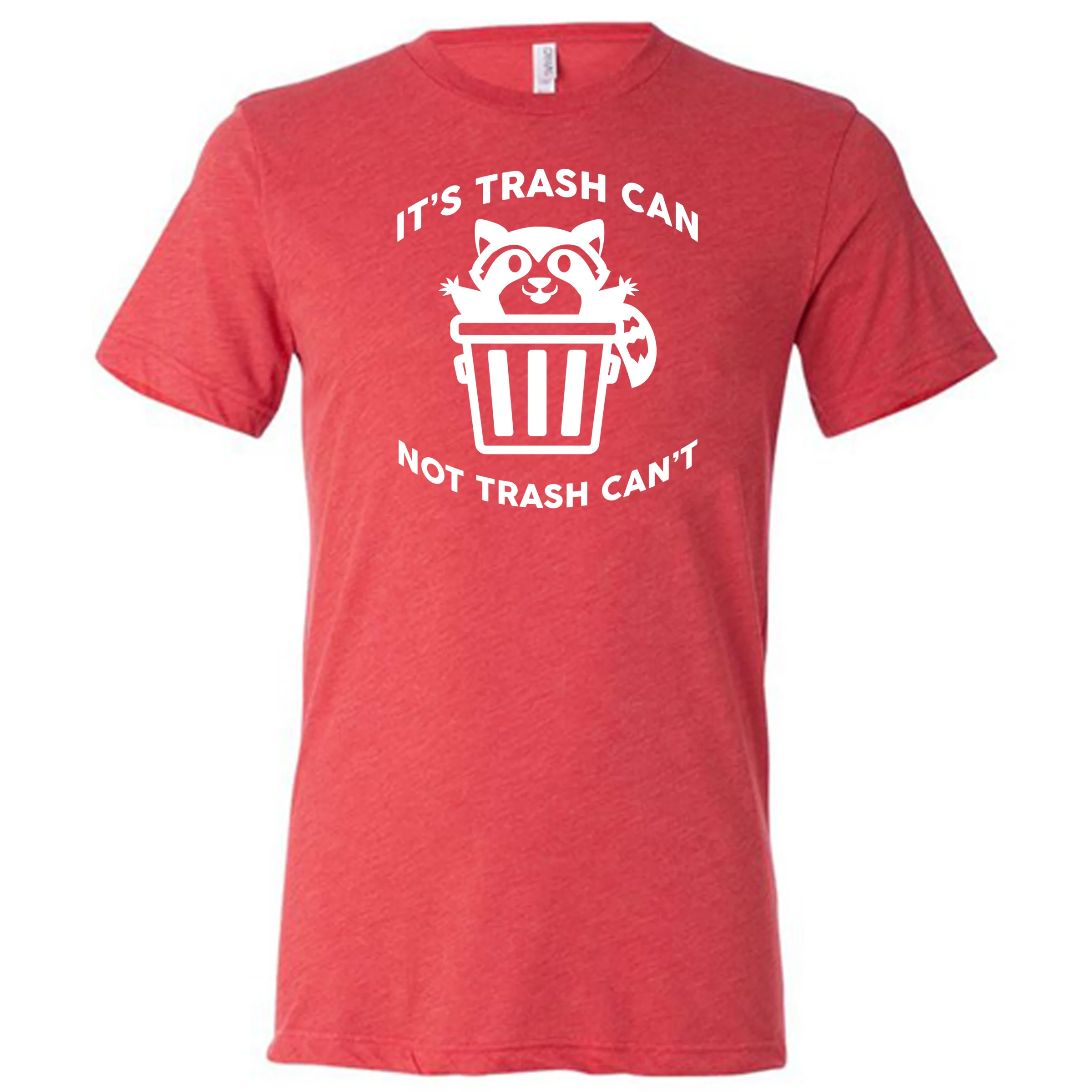 It's Trash Can Not Trash Can't Shirt Unisex - Image 5