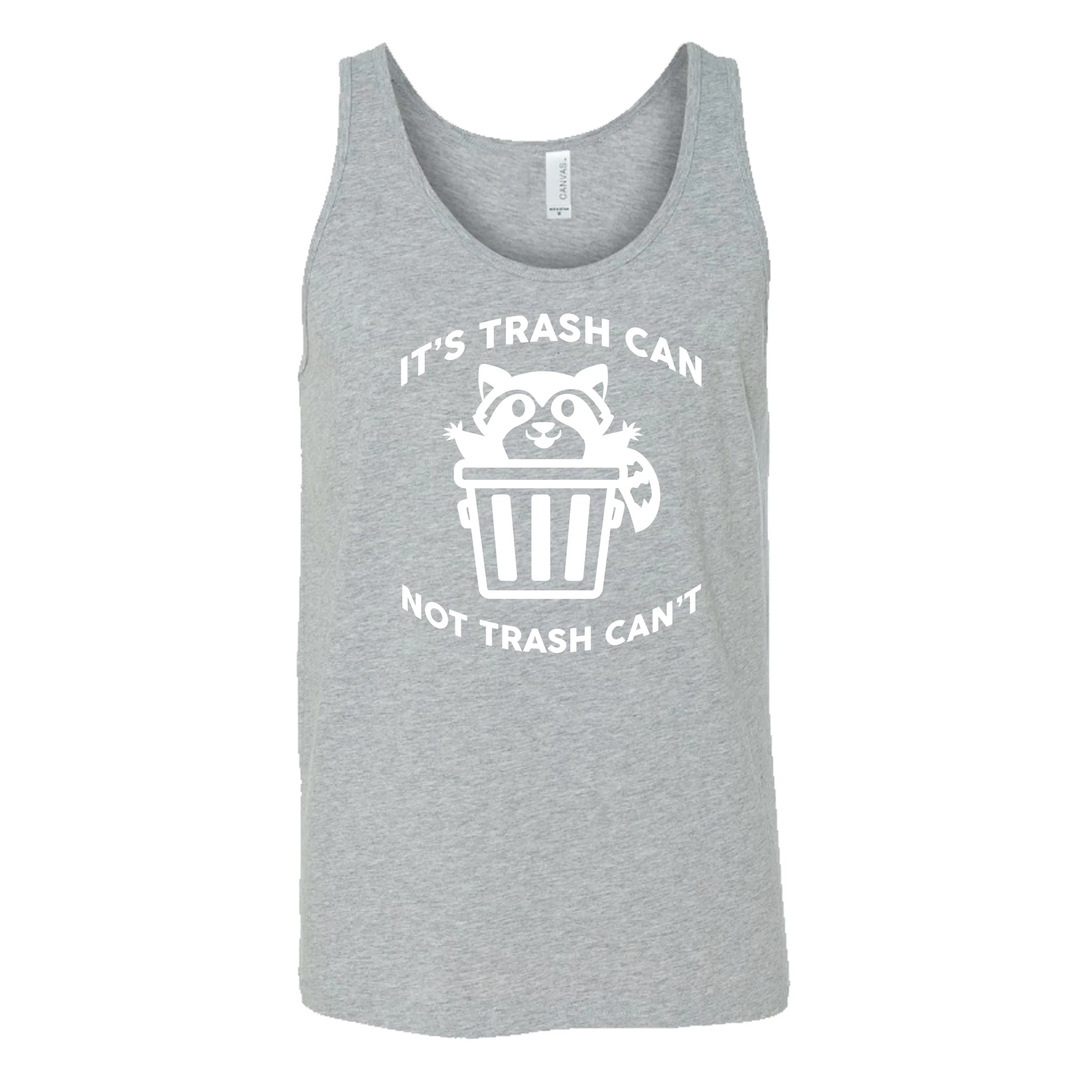 It's Trash Can Not Trash Can't Shirt Unisex - Image 8