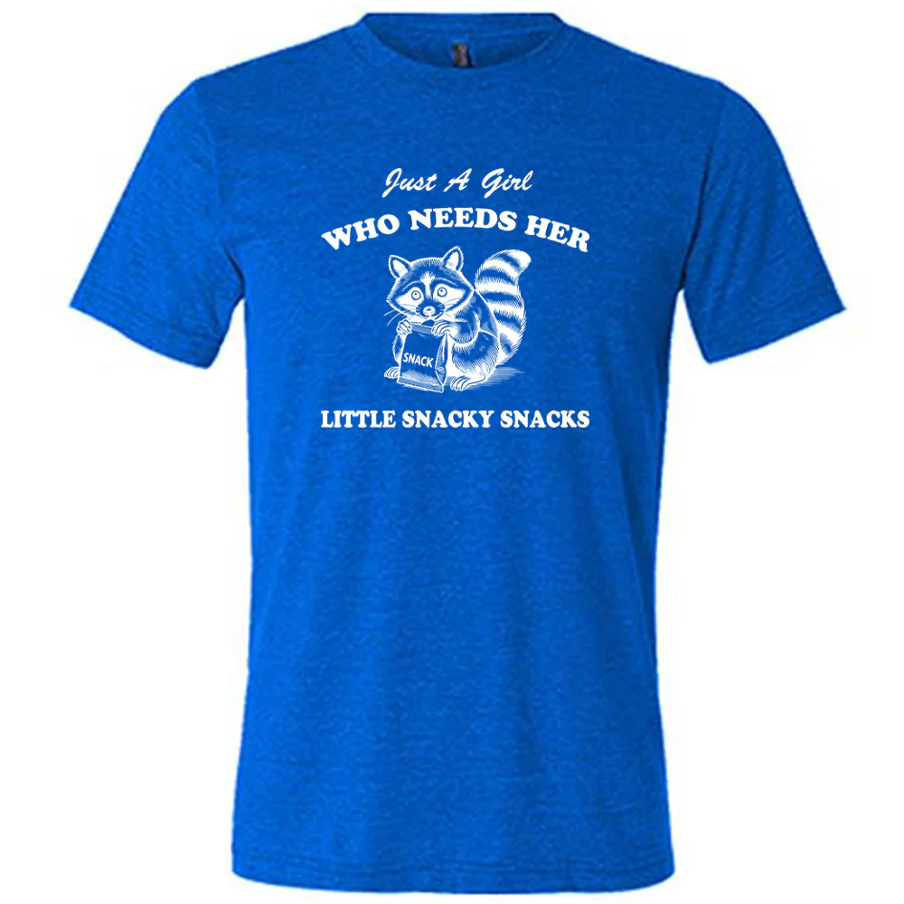 Just a Girl Who Needs Her Little Snacky Snacks Shirt Unisex - Image 5