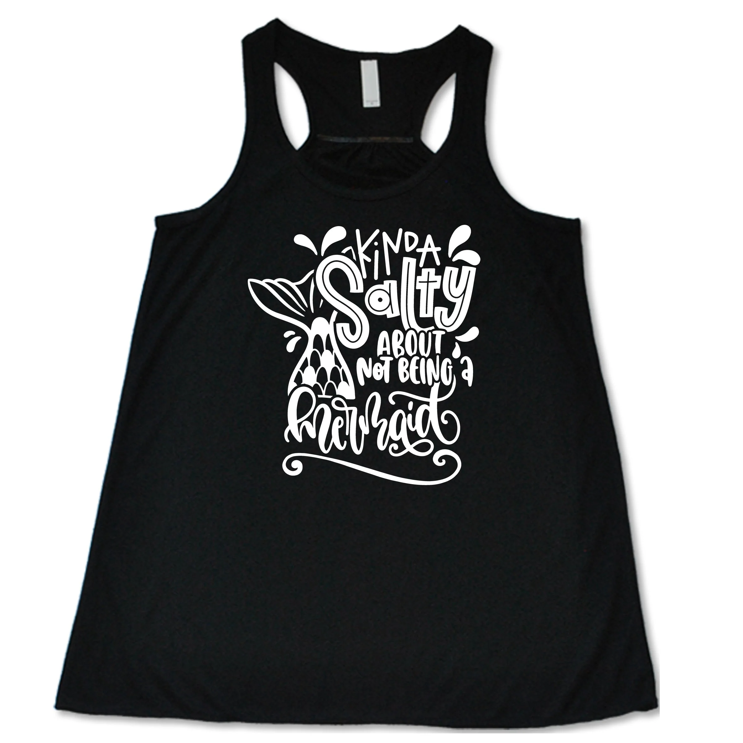 Kinda Salty About Not Being A Mermaid Shirt - Image 7