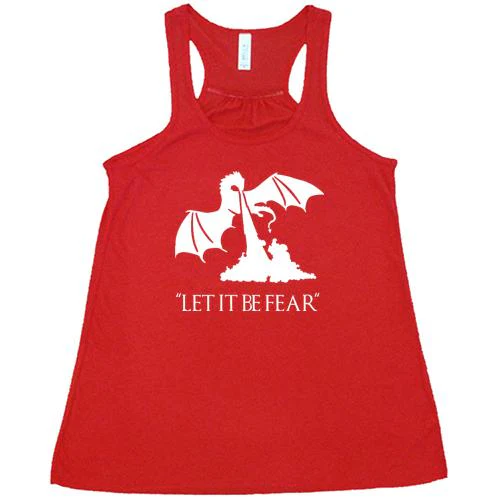 Let It Be Fear Shirt - Image 5
