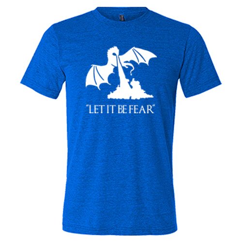 Let It Be Fear Shirt Unisex - Image 4